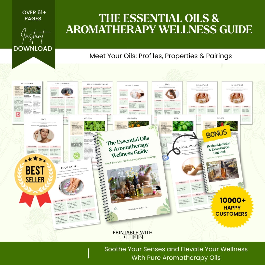 The Essential Oils & Aromatherapy Guide (61+ Pages) - The Ultimate Healing Toolkit for Calm, Clarity & Natural Wellness