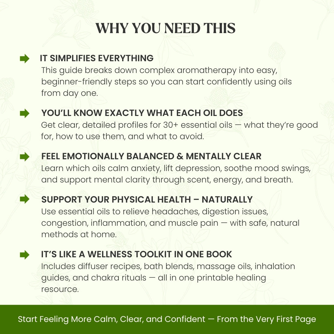 The Essential Oils & Aromatherapy Guide (61+ Pages) - The Ultimate Healing Toolkit for Calm, Clarity & Natural Wellness